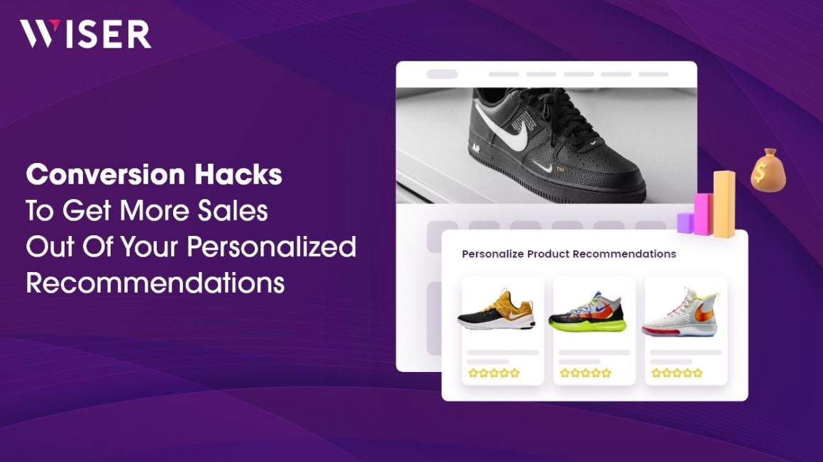 conversion hacks for personalized product recommendations