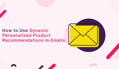 How to Use Dynamic Personalized Product Recommendations in Emails