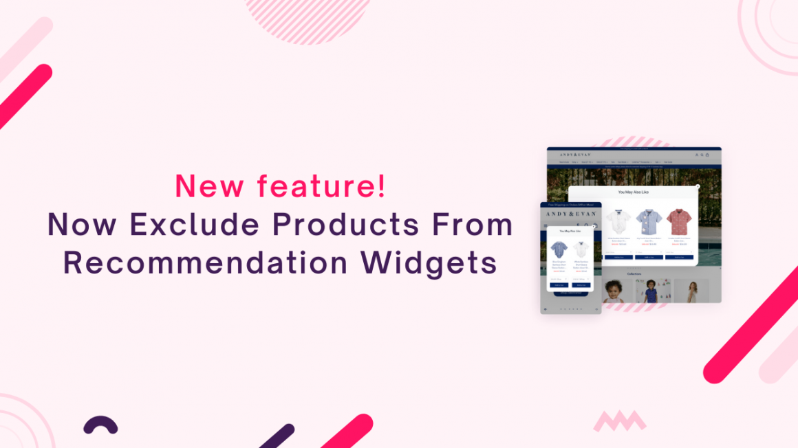 Now Exclude Products From Recommendation Widgets
