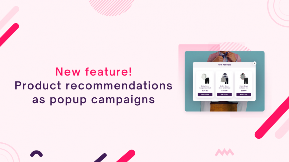 show product recommendations as popup campaigns