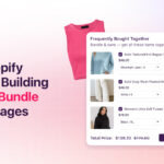 Best Shopify apps for building Product Bundle Builder Pages